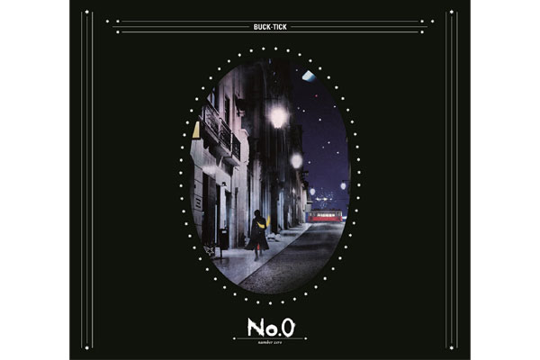 BUCK-TICK ニューアルバム『No.0』を世界最速で体感！先行試聴会の開催が決定！