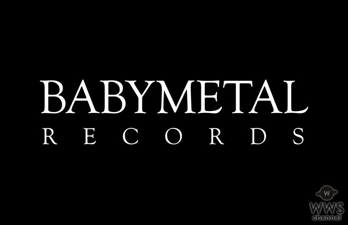 BABYMETAL、さらなる世界展開に向けてアメリカで新レーベル「BABYMETAL RECORDS」 設立へ
