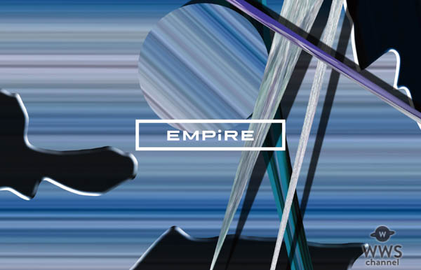 EMPiRE、新体制初リリースとなるミニアルバムよりタイトルトラック「EMPiRE originals」の荘厳なMVを公開！！