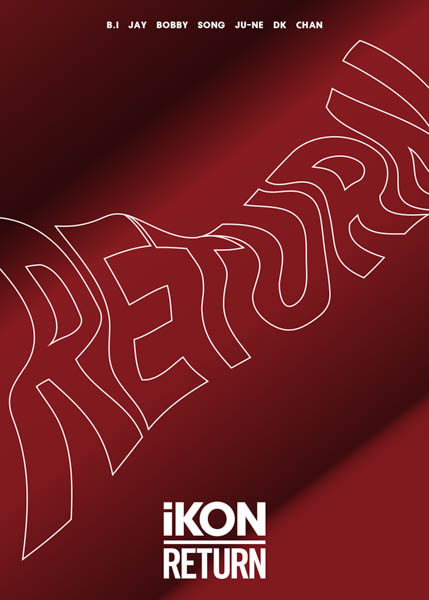 7人組ボーイズグループiKON、 ニューアルバム『RETURN』のジャケット写真公開！さらに2年ぶりとなるメンバー全員ハイタッチイベント開催決定！！