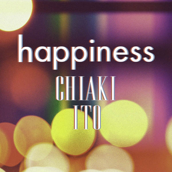 伊藤千晃の第2弾デジタル・シングル曲「happiness」がついに配信！！