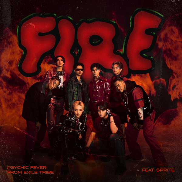 PSYCHIC FEVER、タイコラボ作品第2弾「FIRE feat. SPRITE」本日配信リリース＆MV公開！